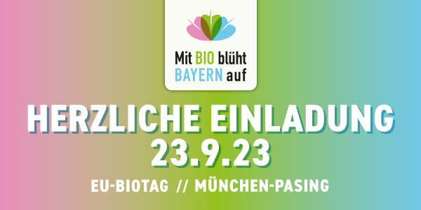 Mit Bio blüht Bayern auf