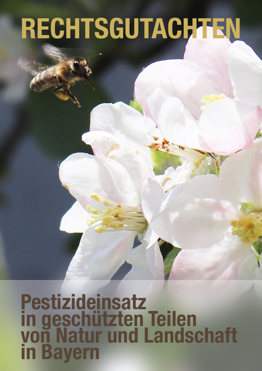 Rechtsgutachten Pestizideinsatz in geschützten Teilen von Natur und Landschaft in Bayern